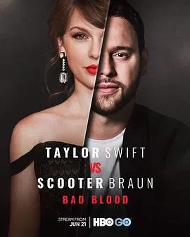 【记录片】泰勒·斯威夫特 vs 斯库特·布劳恩：坏血